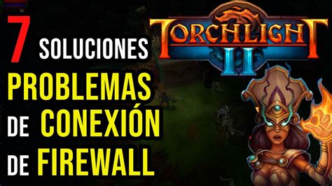 Firewall error :: Torchlight II General Discussions .